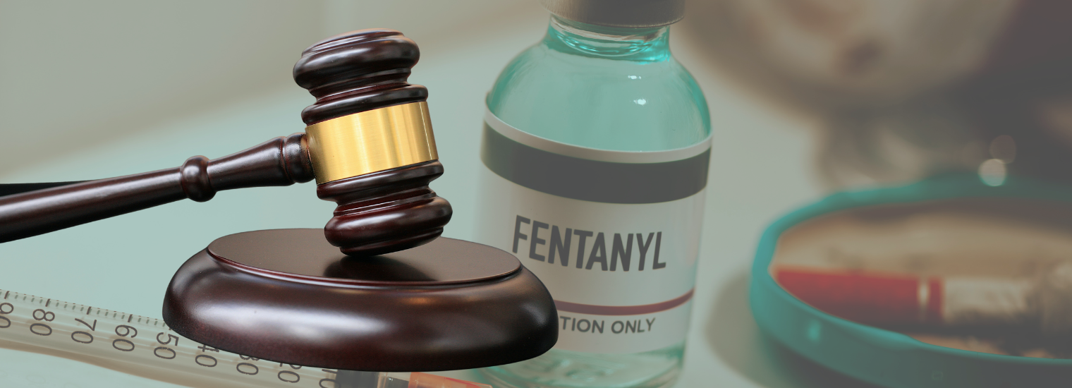 fentanyl laws and penalties